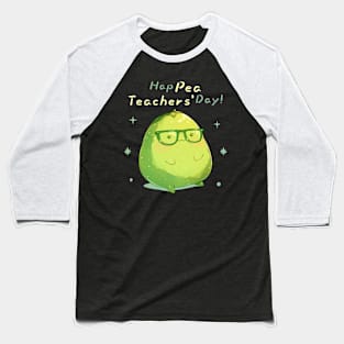 Happy teachers day - Funny teacher quotes Baseball T-Shirt